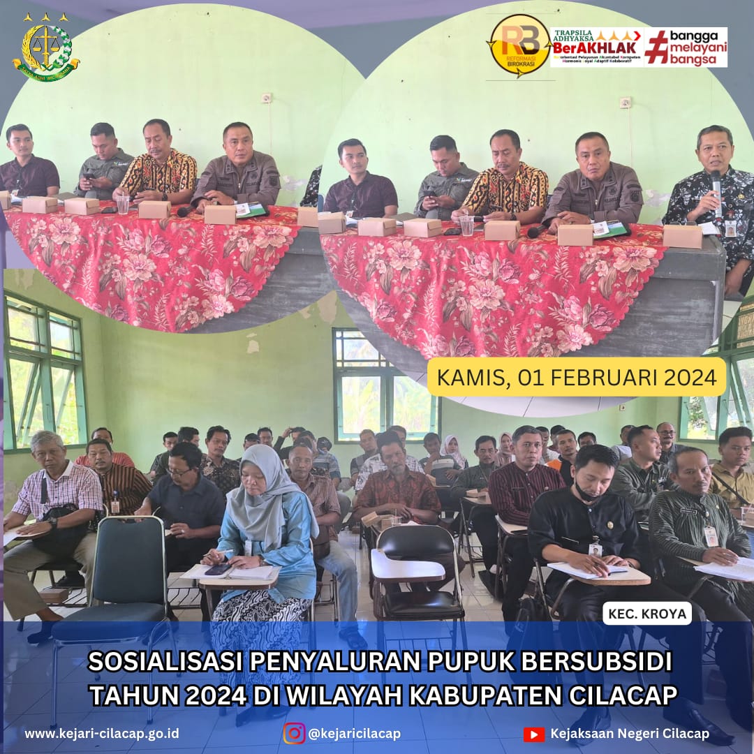 Kejaksaan Negeri Cilacap Sebagai Narasumber pada Acara Sosialisasi Penyaluran Pupuk Bersubsidi 2024