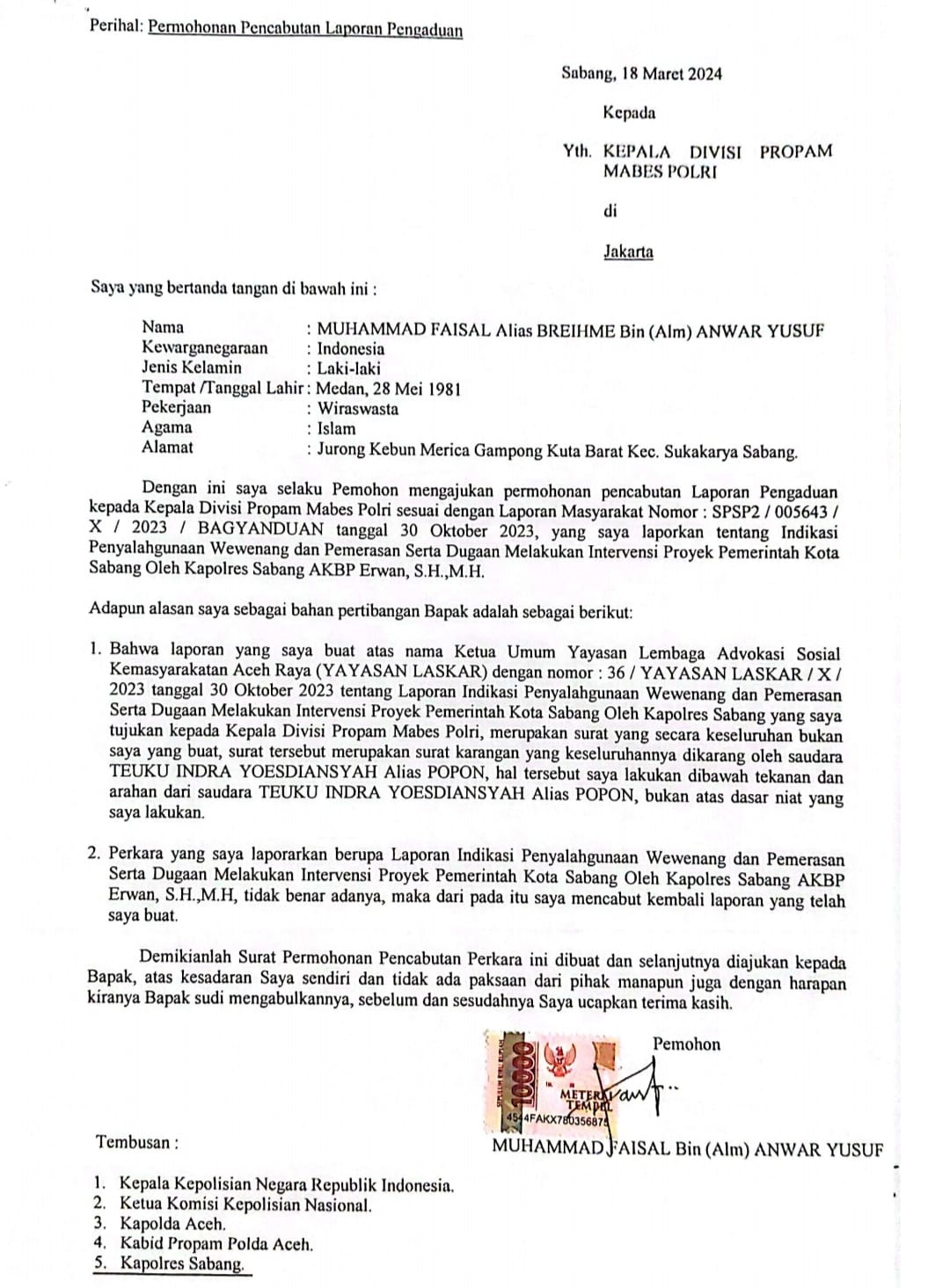 Ketua Yayasan Laskar Cabut Laporan Dan Minta Maaf Kepada Kapolres Sabang