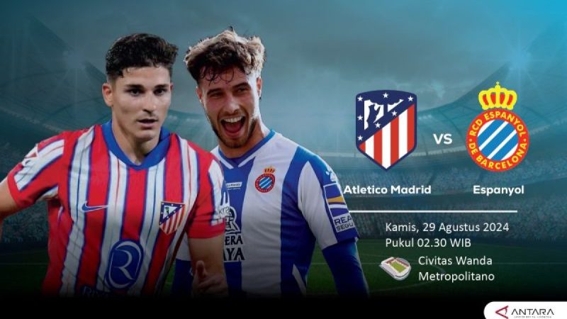 Prediksi Skor dan Susunan Pemain Espanyol vs Atletico Madrid, Persaingan Sengit Fernandez dan Alvarez