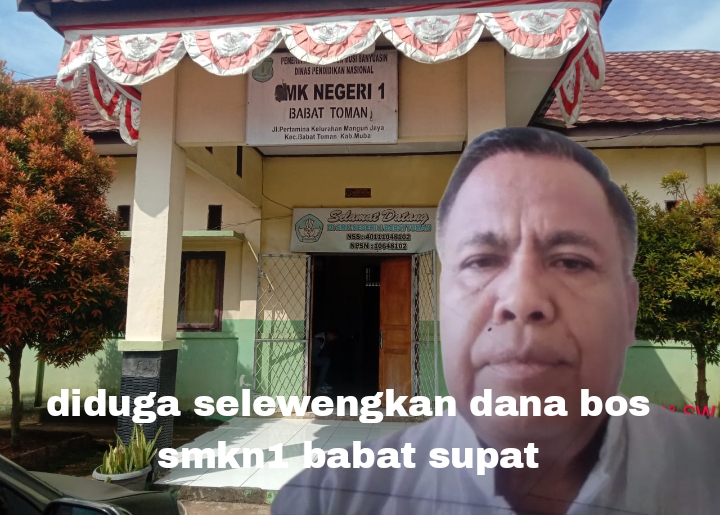 ‎Diduga Dana BOS 2025 SMKN 1 Babat Toman Jadi Sorotan, Aktivis Minta Aparat Audit Penggunaan Anggaran Rp459,2 Juta